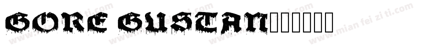 GORE GUSTAN字体转换